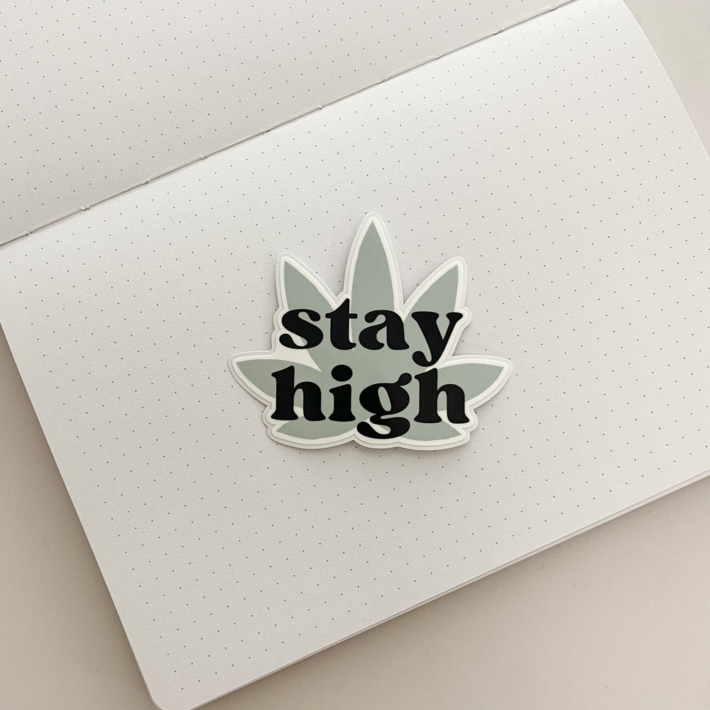 Stay High Sticker